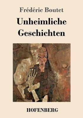 Unheimliche Geschichten By Boutet 9783743740112 (Paperback)