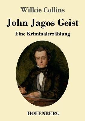 John Jagos Geist By Collins 9783743741270 (Paperback)