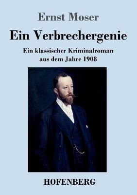 Verbrechergenie By Moser 9783743744387 (Paperback)