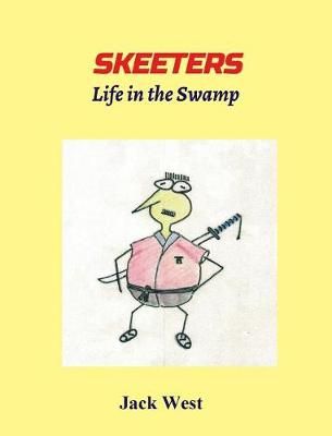 Skeeters By Jack West 9783743935372 (Hardback)