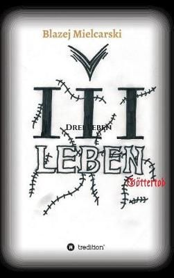 Drei Leben By Blazej Mielcarski 9783743943049 (Hardback)