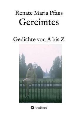 Gereimtes By Renate Maria Pfaus 9783743966994 (Paperback)