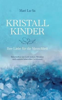 Kristallkinder By Lu-Sa 9783743981133 (Hardback)