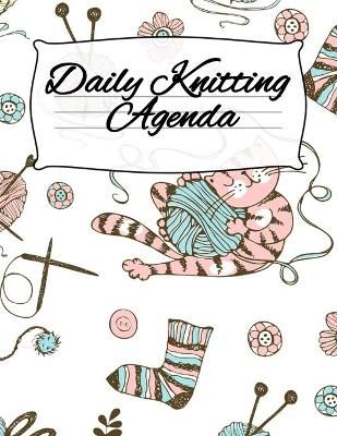 Daily Knitting Agenda By Infinit You 9783743994270 (Paperback)