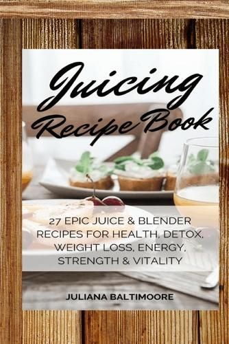 Juicing Recipe Book By Baltimoore 9783743996571 (Paperback)