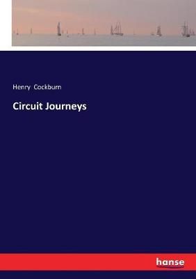 Circuit Journeys By Cockburn, Henry 9783744743396 (Paperback)