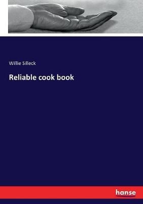 Reliable cook book By Silleck, Willie 9783744785952 (Paperback)