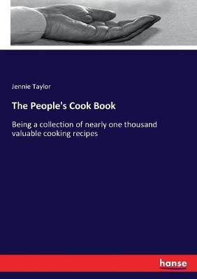 People's Cook Book By Jennie Taylor 9783744788816 (Paperback)