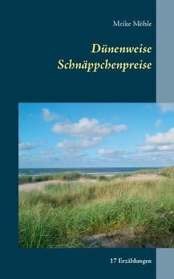 Dünenweise Schnäppchenpreise By Möhle, Meike 9783744800273
