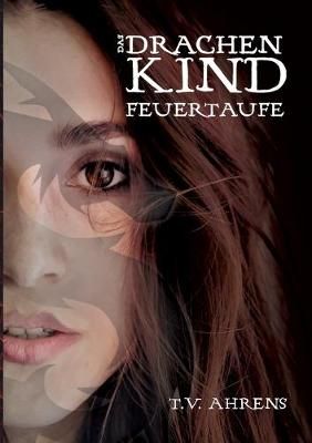 Drachenkind By Ahrens 9783744830805 (Paperback)