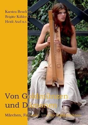 Von Goldmunzen und Damonen By Heidi Axel 9783744848930 (Paperback)