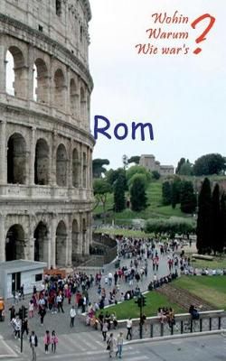 Rom:Bernini, Borromini,Caravaggio und viele Skandale By Fischer, Ute