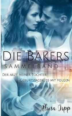 Die Bakers By Alina Jipp 9783744890250 (Paperback)