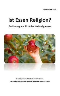 Ist Essen Religion? By Sedlmaier, Georg 9783744892100 (Paperback)
