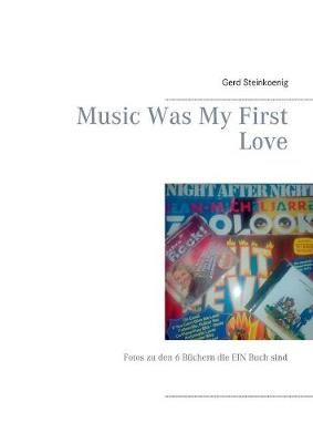 Music Was My First Love:Fotos zu den 6 Büchern die EIN Buch sind