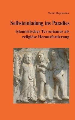 Selbsteinladung ins Paradies By Hagenmaier 9783746025483 (Paperback)
