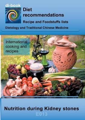 Nutrition during kidney stones By Josef Miligui 9783746025926