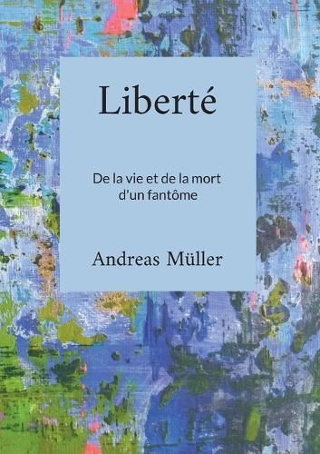 Liberté By Müller 9783746047577 (Paperback)