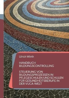 Handbuch Bildungscontrolling By Ulrich Wirth 9783746063775 (Paperback)