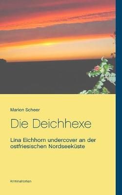 Deichhexe By Scheer 9783746079158 (Paperback)