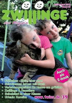 Zwillinge - das Magazin Juli/August 2019 By von Gratkowski, Marion