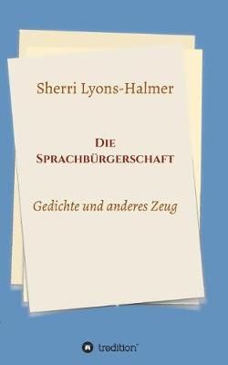 Die Sprachbürgerschaft By Sherri Lyons-Halmer 9783746900308