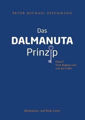 Das Dalmanuta Prinzip By Peter Michael Dieckmann 9783746927282