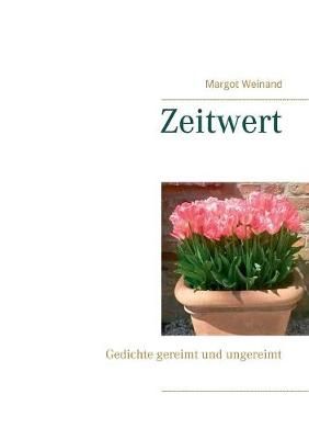 Zeitwert By Weinand 9783748109952 (Paperback)