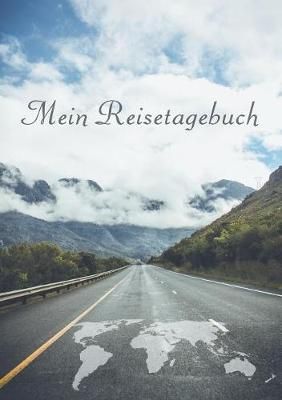 Dein persönliches Reisetagebuch zum Selberschreiben spannende Aufgaben, inspirierende Zitate, Packlisten, deine Highlights uvm. gebundene ...