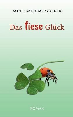 fiese Glück By Müller 9783748168539 (Paperback)