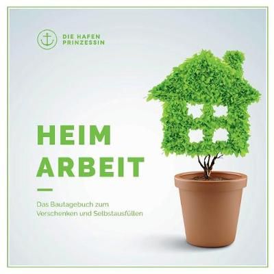 Heimarbeit By Hafenprinzessin 9783748182849 (Paperback)