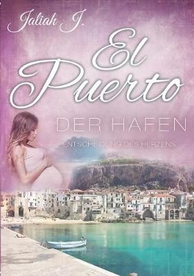 El Puerto - Der Hafen 9 By J 9783748193173 (Paperback)