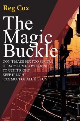 Magic Buckle By Reg Cox 9783748274285 (Hardback)