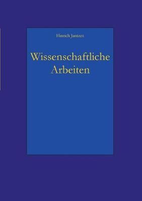 Wissenschaftliche Arbeiten By Jantzen 9783749407194 (Paperback)