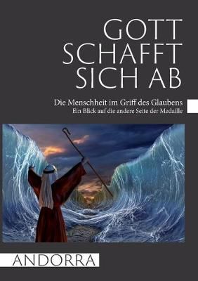 Gott schafft sich ab By Andorra 9783749424016 (Paperback)