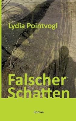 Falscher Schatten By Pointvogl 9783749470709 (Paperback)