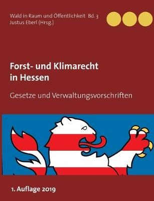 Forst- und Klimarecht in Hessen By Eberl 9783749470815 (Paperback)
