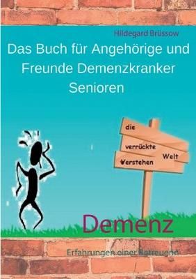 Demenz:Erfahrungen einer Betreuerin By Brüssow, Hildegard (Paperback)