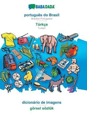 BABADADA, portugues do Brasil - Turkce, dicionario de imagens - goersel soezluk
