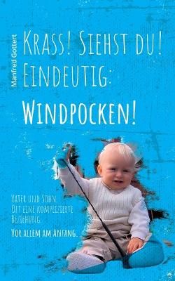 Krass! Siehst du! Eindeutig By Manfred Gottert 9783750493810