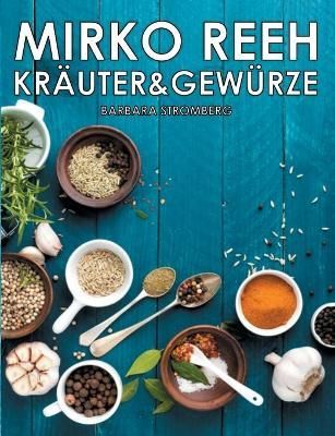 Kräuter und Gewürze By Reeh 9783751920612 (Paperback)