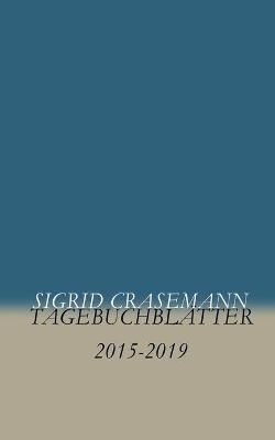 Tagebuchblätter By Crasemann 9783751931076 (Paperback)