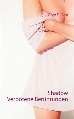 Shadow By Siffleur 9783751999564 (Paperback)