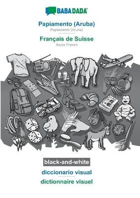 BABADADA black-and-white, Papiamento (Aruba) - Français de Suisse, diccionario visual - dictionnaire visuel
