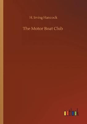 Motor Boat Club By Hancock 9783752344837 (Paperback)