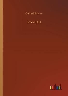 Stone Art By Fowke 9783752347067 (Paperback)