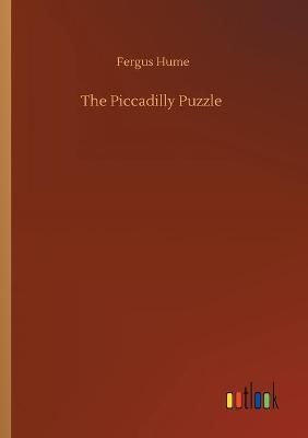 Piccadilly Puzzle By Fergus Hume 9783752352030 (Paperback)