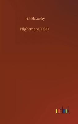 Nightmare Tales By Blavatsky 9783752393491 (Hardback)