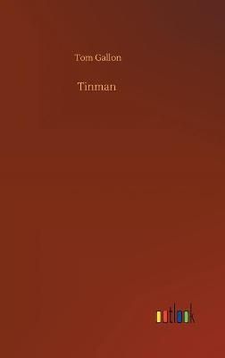 Tinman By Gallon, Tom 9783752399110 (Board book)