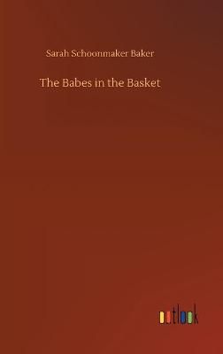Babes in the Basket By Baker 9783752407907 (Hardback)